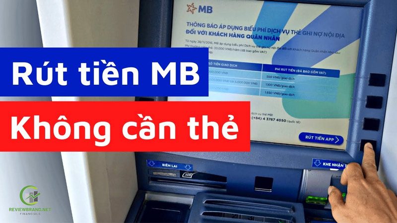Hướng dẫn cách rút tiền ATM ngân hàng MB bank lần đầu
